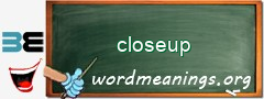 WordMeaning blackboard for closeup